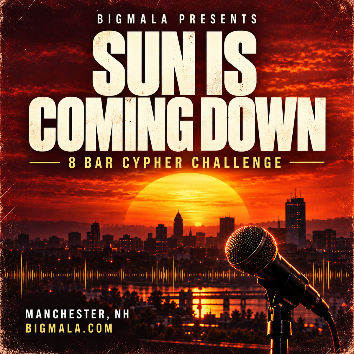 Bigmala presents Sun Is Coming Down — 8 Bar Cypher Challenge, Manchester NH. Sunset skyline and microphone.